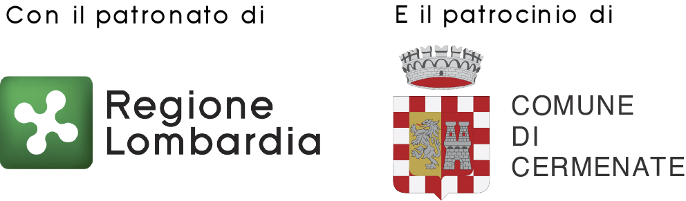 Con il patronato della Regione Lombardia e il patrocinio del Comune di Cermenate